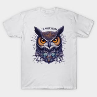 I’m Aristotelian for owl art lovers T-Shirt